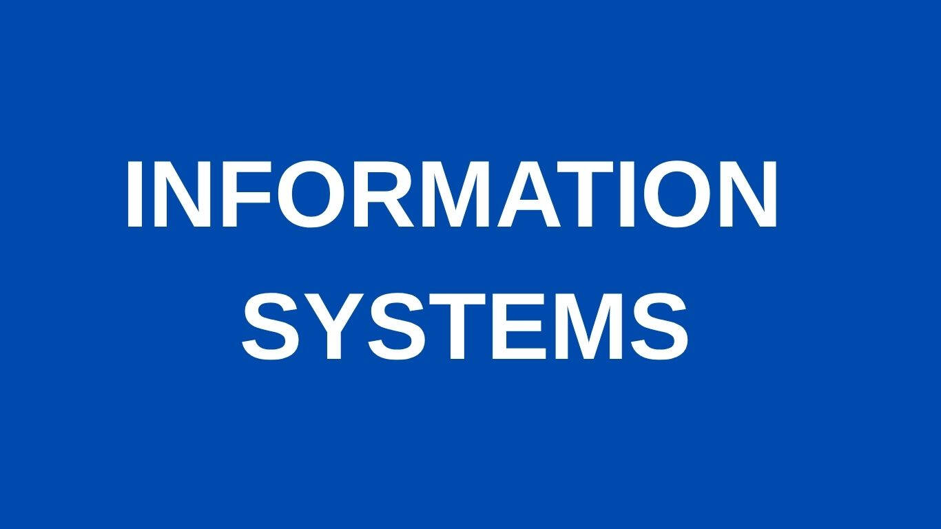 INFORMATION  SYSTEMS